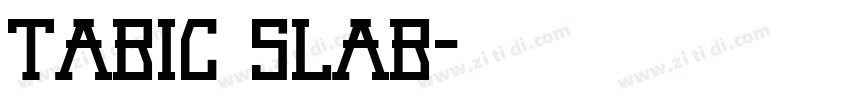 Tabic slab字体转换